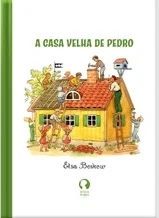 Capa do livro A casa velha de Pedro
