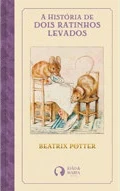 Capa do livro A história de dois ratinhos levados