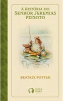 Capa do livro A história do Senhor Jeremias Peixoto
