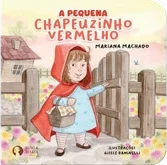 Capa do livro A pequena Chapeuzinho Vermelho