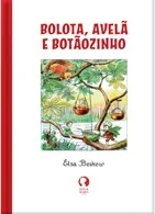 Capa do livro Bolota, Avelã e Botãozinho