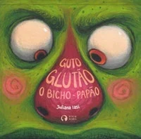 Capa do livro Guto Glutão, o bicho-papão