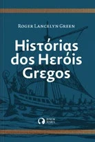 Capa do livro Histórias dos Heróis Gregos