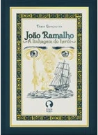Capa do livro João Ramalho - A linhagem do herói
