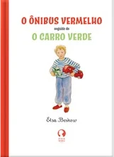 Capa do livro O ônibus vermelho & O carro verde