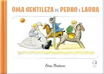 Capa do livro Uma gentileza de Pedro e Laura