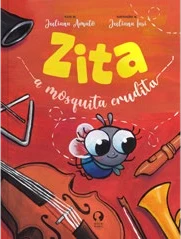 Capa do livro Zita, a mosquita erudita